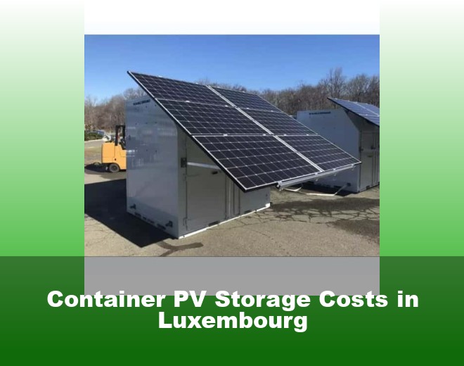 Container PV Storage Costs in Luxembourg